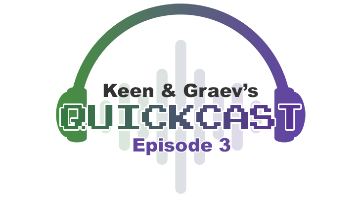 QuickCast Episode 3: Rehashisode