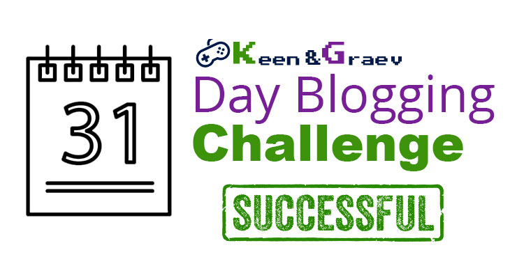 31 Days of Blogging: Huge Success!
